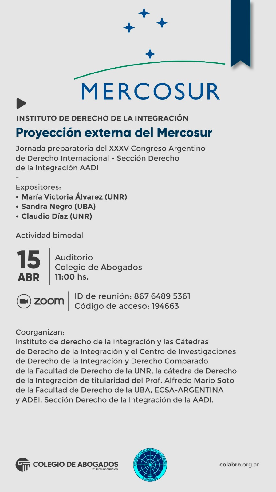 Jornada preparatoria del XXXV Congreso Argentino de Derecho Internacional - Proyección externa del Mercosur - 15/04/2024
